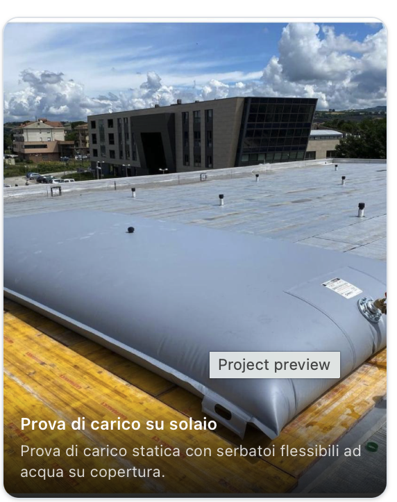 Applicazione del carico distribuito con serbatoio flessibile ad acqua su copertura.